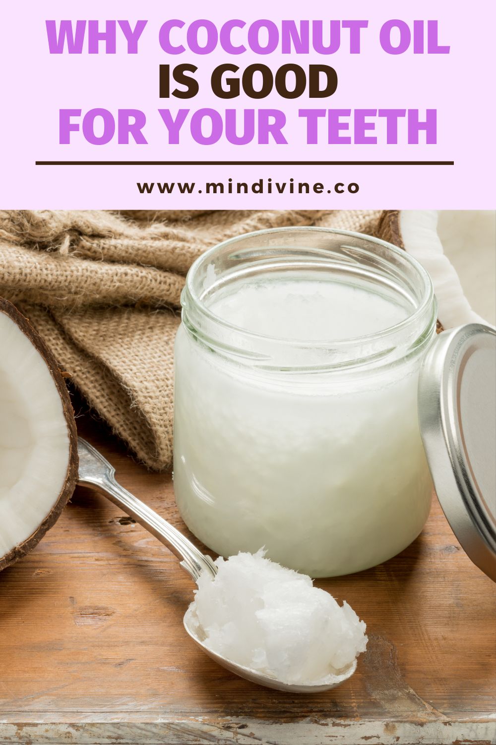 How to use coconut oil for teeth and it's benefits.