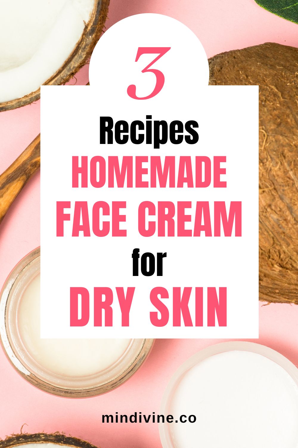 homemade face cream for dry skin P 1