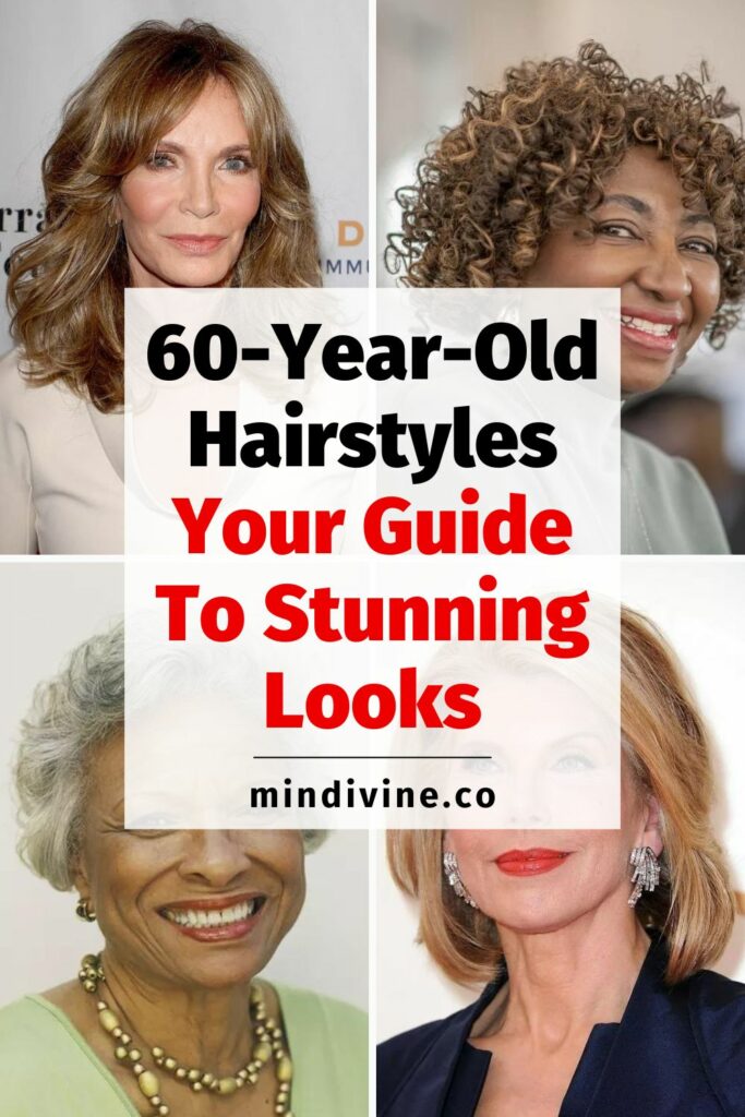 25 Stunning 60-Year-Old Hairstyles to Refresh Your Look