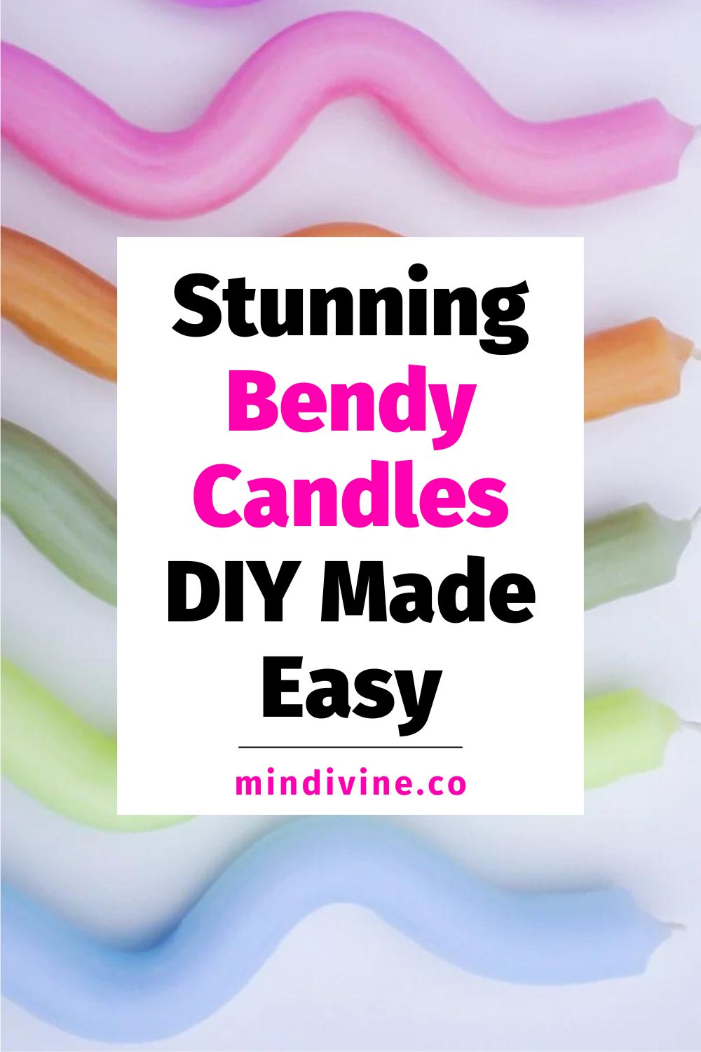 DIY Bendy Candles in different colors