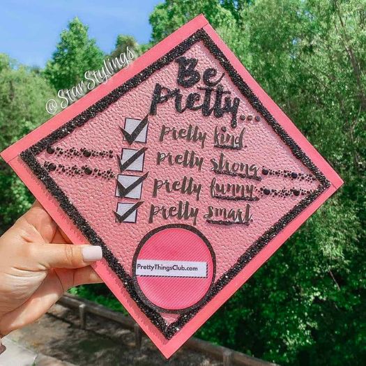 "Be Pretty" Graduation Cap