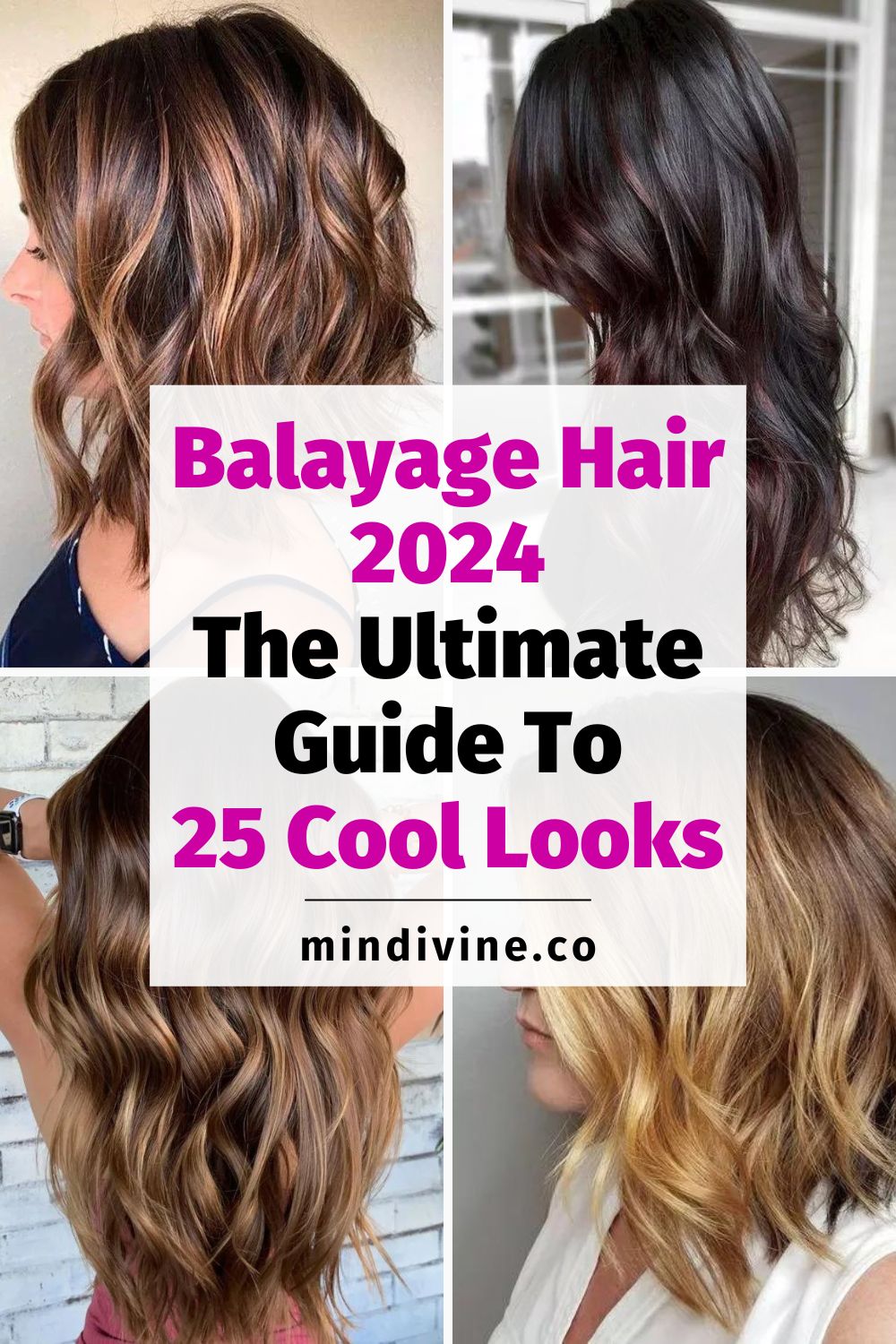 Pinterest pin with 4 images of balayage hair looks for 2024.